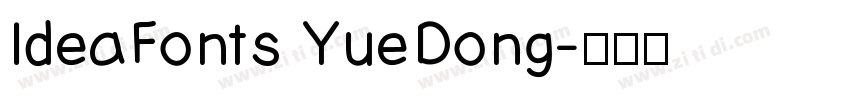 IdeaFonts YueDong字体转换